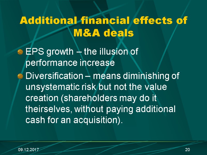 09.12.2017 20 Additional financial effects of M&A deals EPS growth – the illusion of
